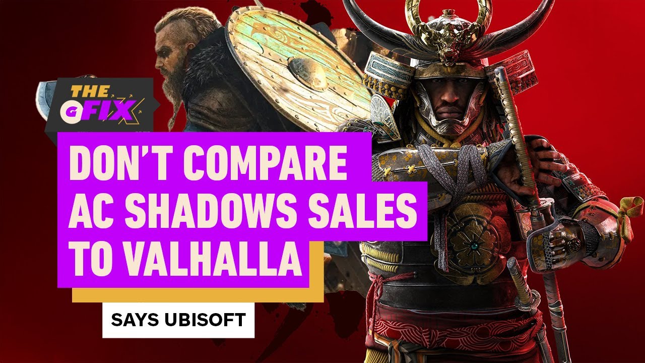 Assassin’s Creed Shadows’ Sales Shouldn’t Be Compared to Valhalla – IGN Daily Fix