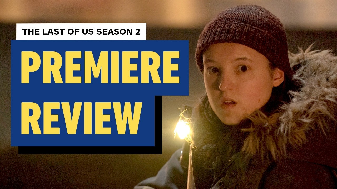 The Last of Us: Season 2 Premiere Review