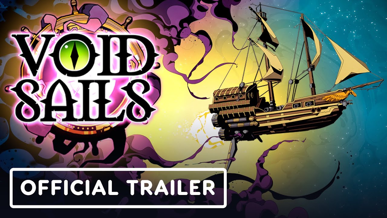 Void Sails – Official Release Date Trailer