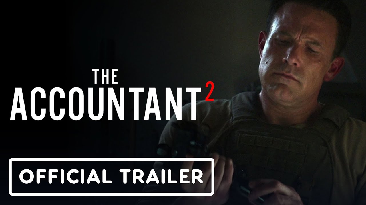 The Accountant 2 – Official Final Trailer (2025) Ben Affleck, J.K. Simmons, Jon Bernthal