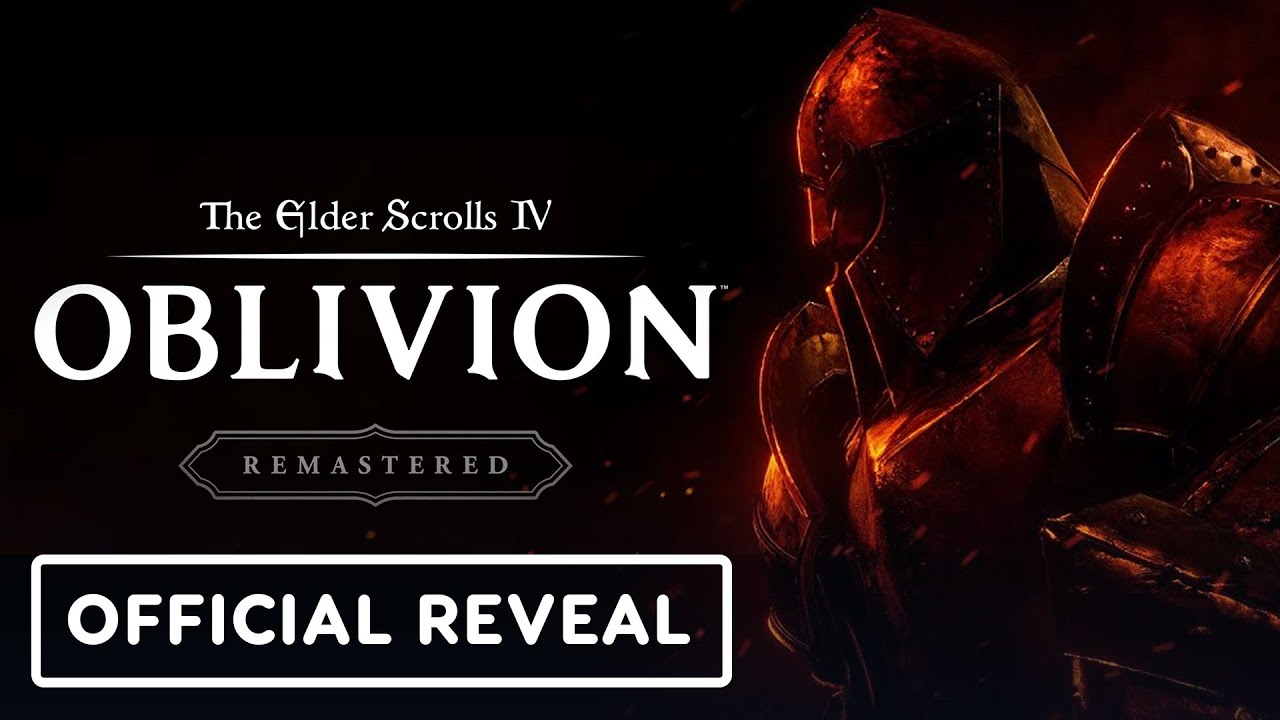 The Elder Scrolls 4: Oblivion Remastered – Official Overview Reveal