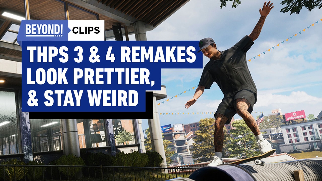 Tony Hawk’s Pro Skater 3 & 4 Remakes Look Prettier, But Stay Weird – Beyond Clips