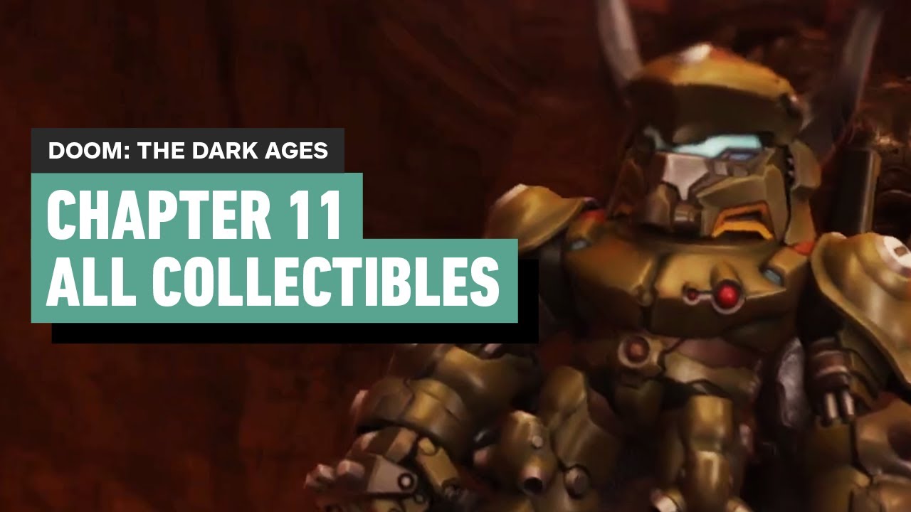 Doom: The Dark Ages – Chapter 11 Hellbreaker | All Collectibles (Gold, Toys, Upgrades, Secret Areas)