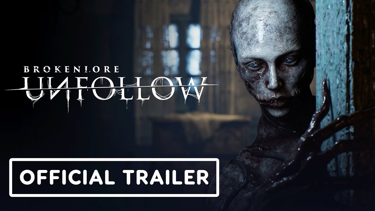 BrokenLore: UNFOLLOW – Official Gameplay Trailer