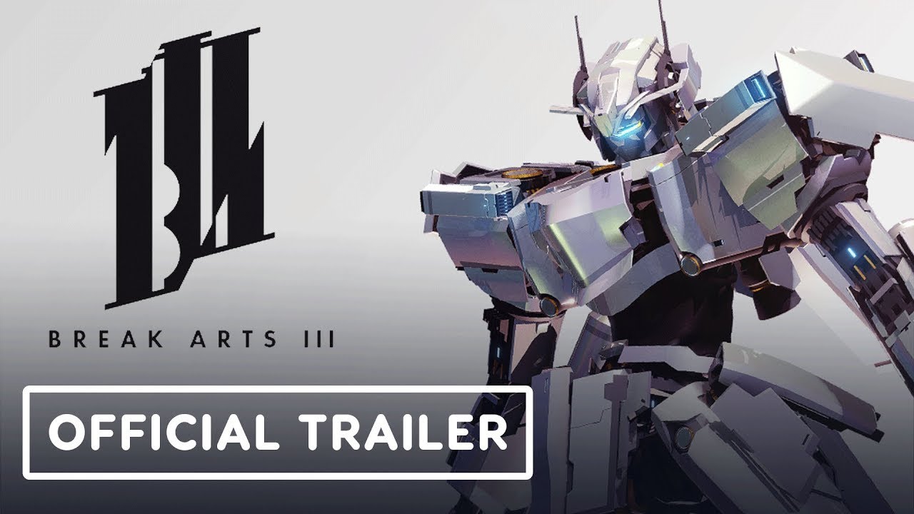 Break Arts 3 – Official Release Date Trailer (Warning: Flashing Lights)