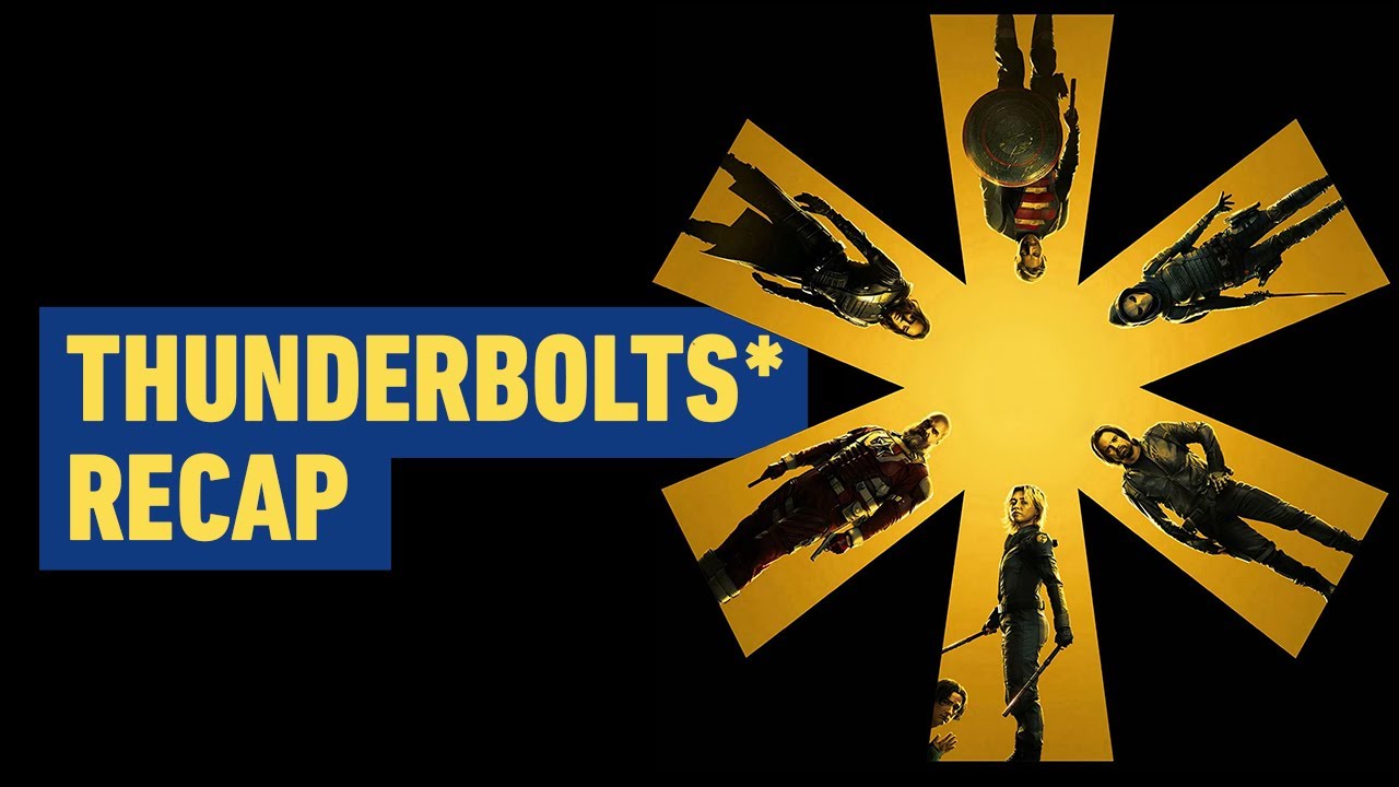 How The Thunderbolts Became Marvel’s Thunderbolts* | MCU Recap