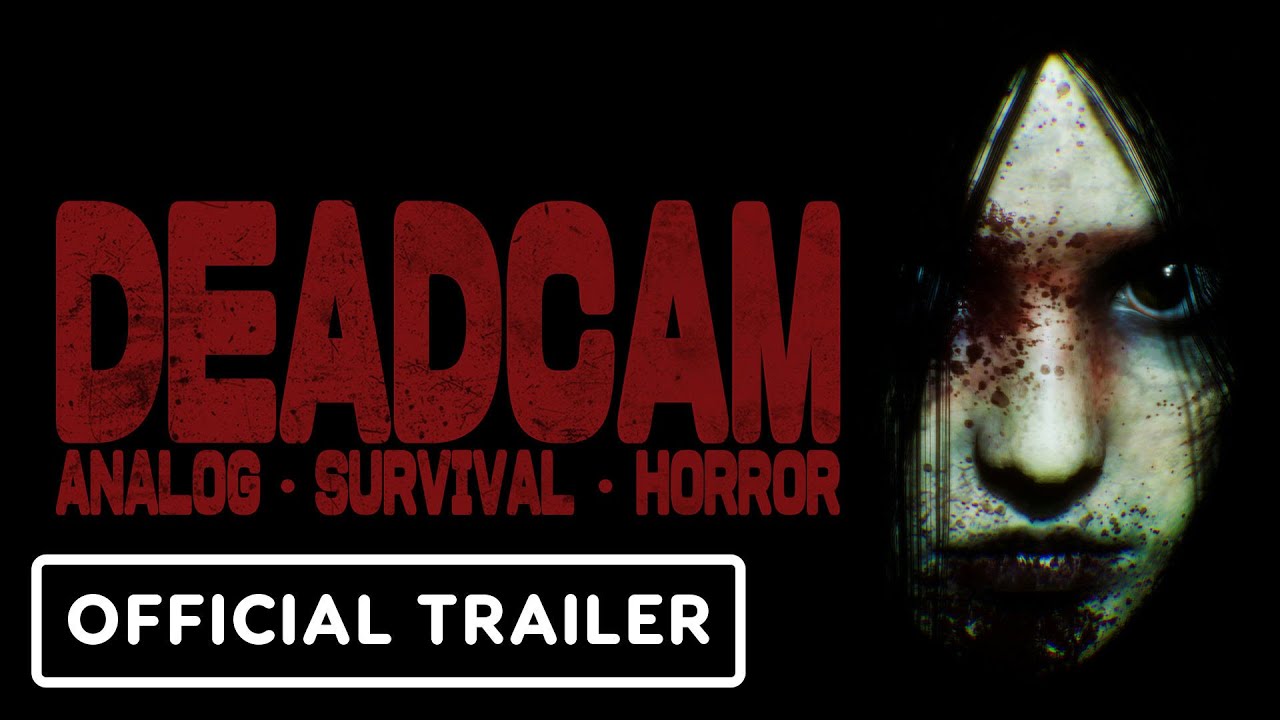 Deadcam – Official Reveal Trailer