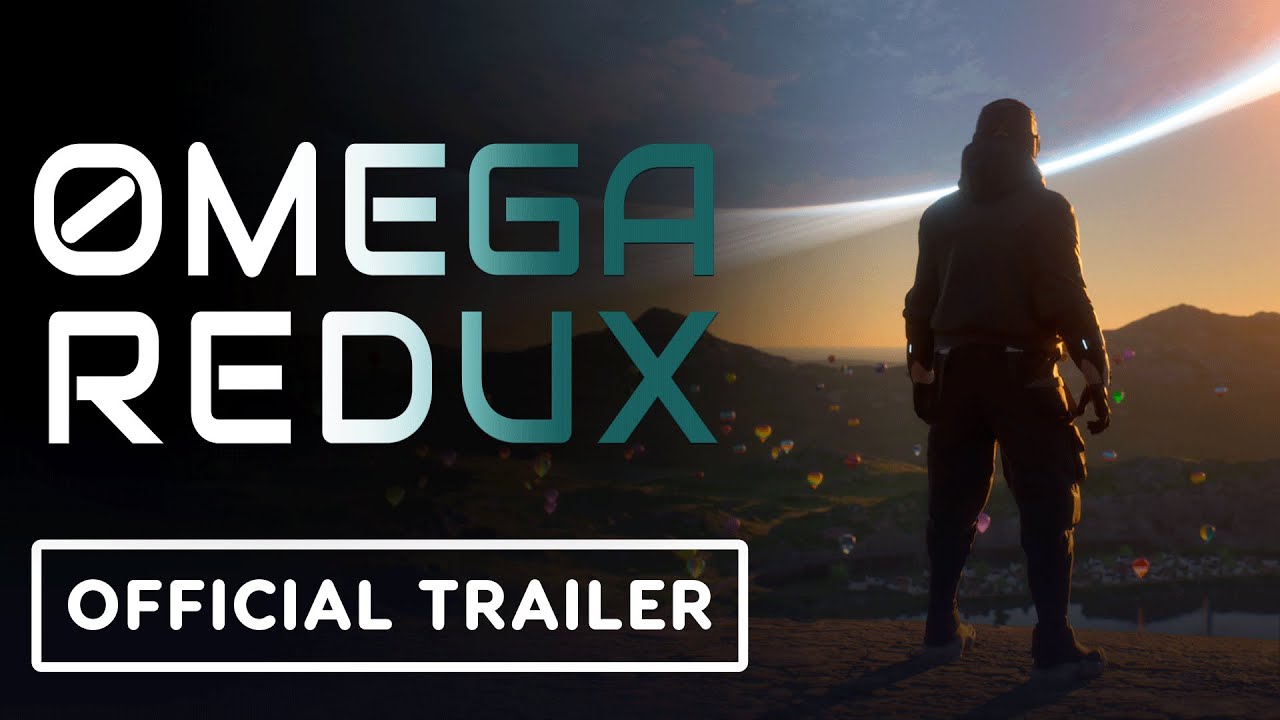 Omega Redux – Official Cinematic Trailer