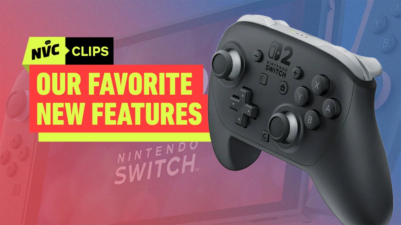 Our Favorite New Features on Switch 2 – NVC Clips