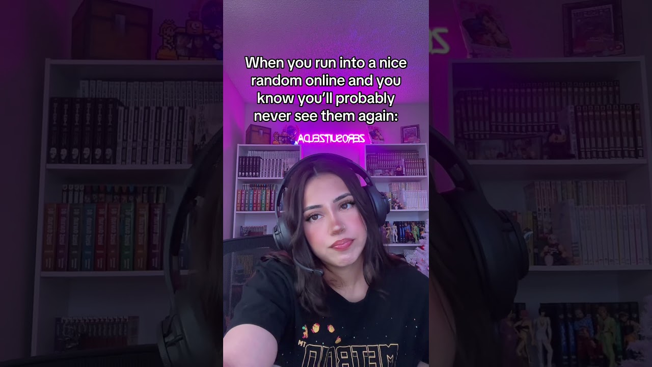 POV: You Run Into a Nice Gamer