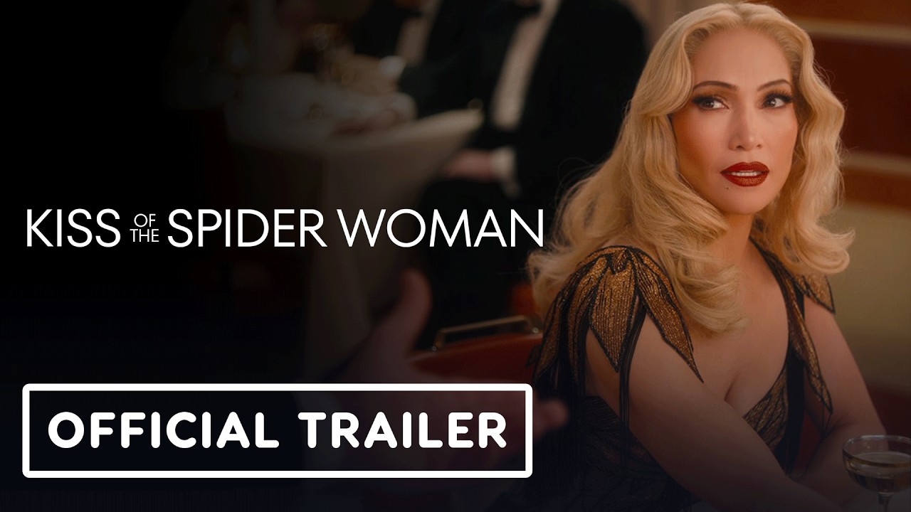 Kiss of the Spider Woman – Official Trailer (2025) Jennifer Lopez, Diego Luna, Tonatiuh