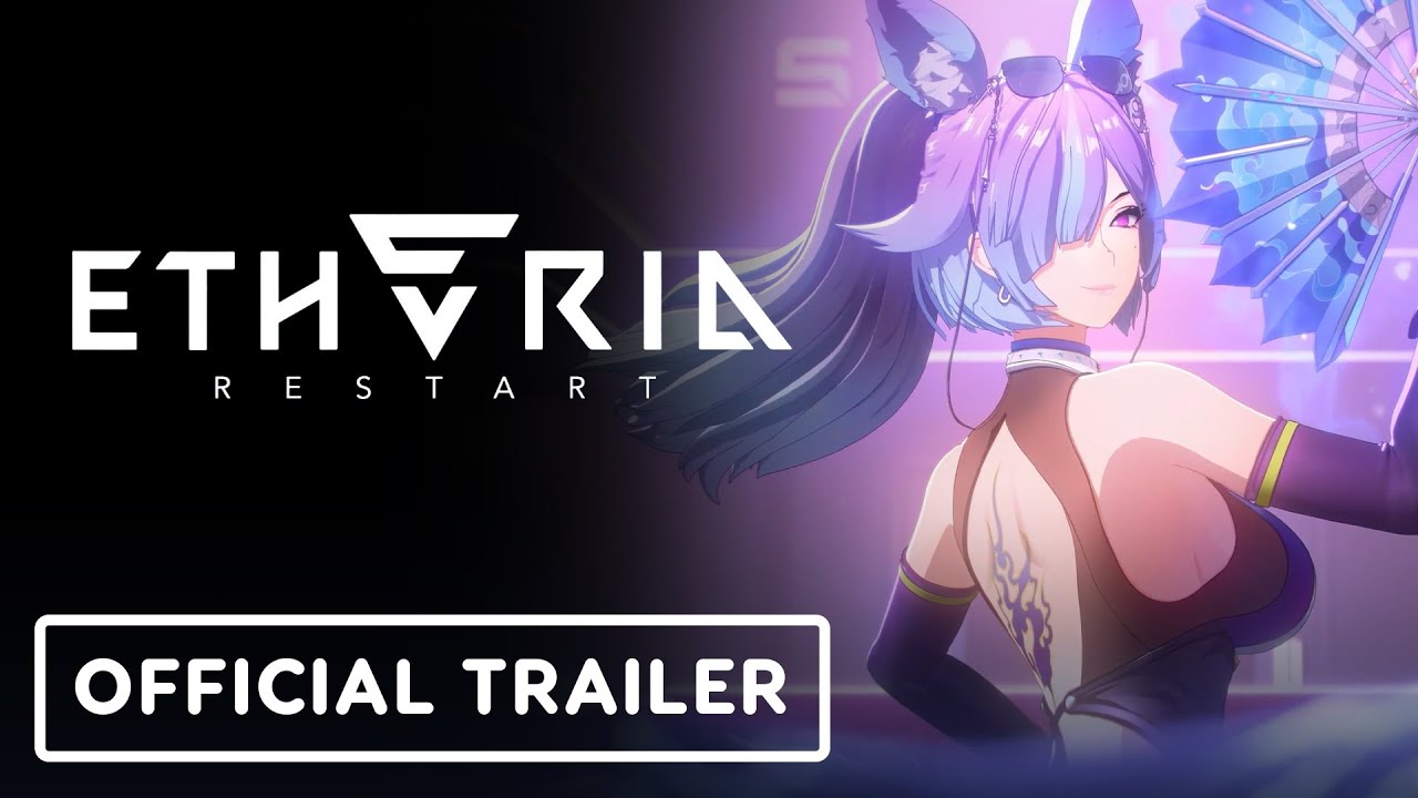 Etheria: Restart – Official Launch Trailer