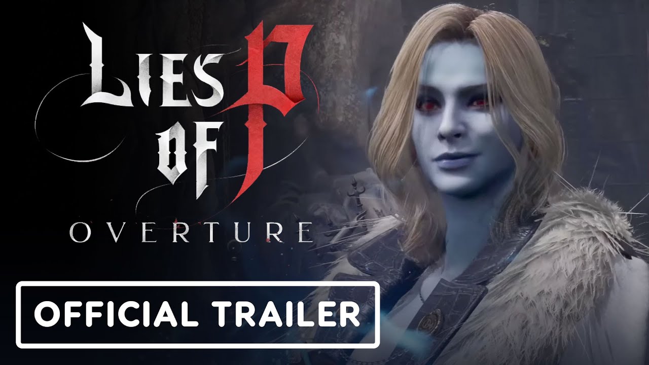 Lies of P: Overture – Official Launch Trailer | Summer Game Fest 2025