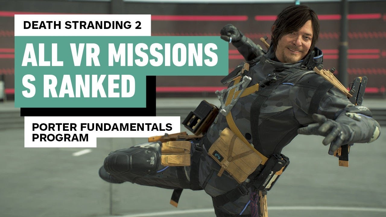 Death Stranding 2 – All VR Missions S Ranked | Porter Fundamentals Program
