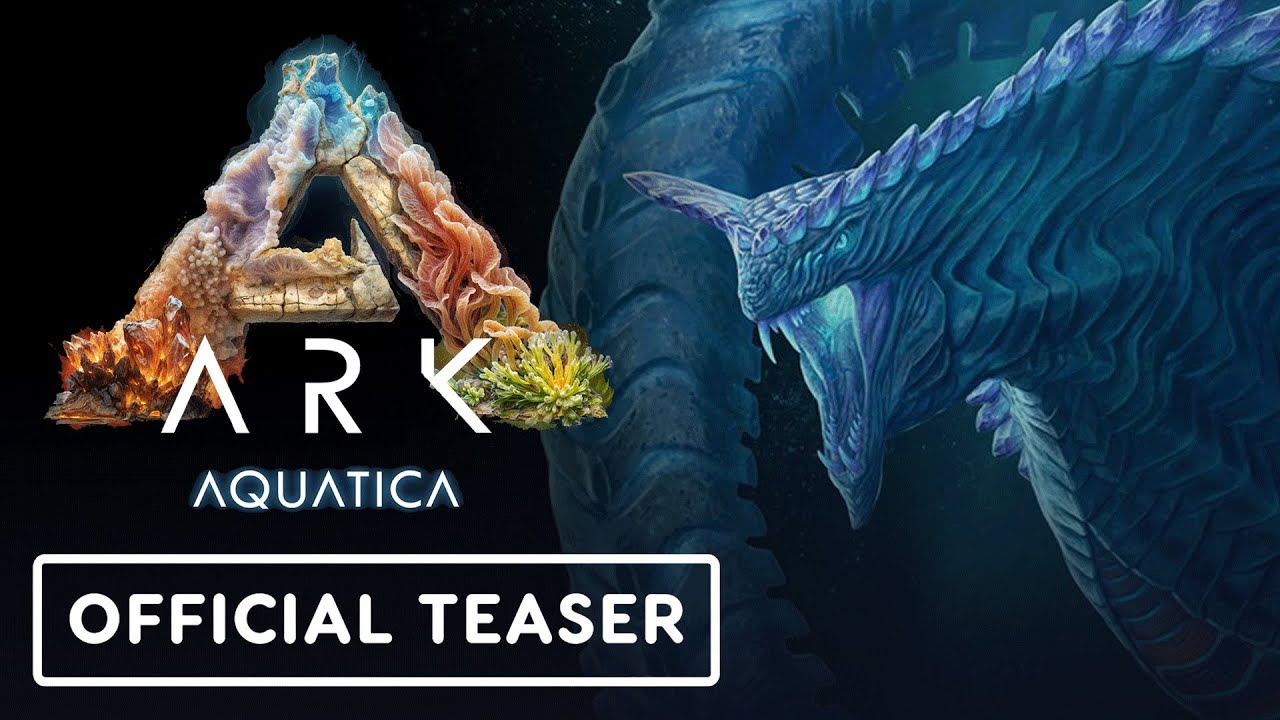 ARK: Aquatica – Official Release Date Trailer
