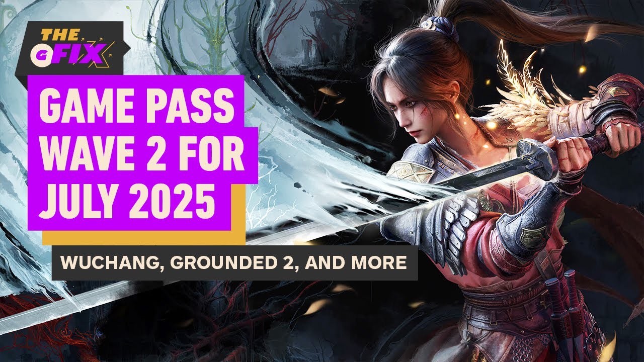 Xbox Game Pass Announces Wave 2 for July 2025 – IGN Daily Fix