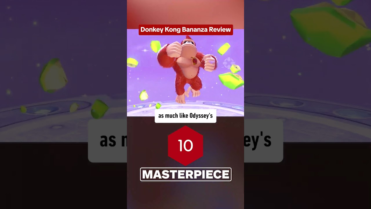 Why Donkey Kong Bananza is a 10