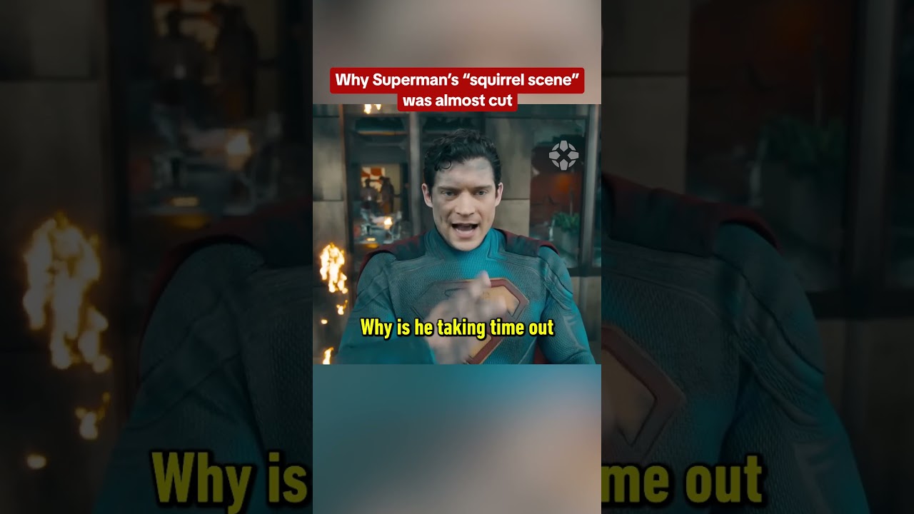 Why Superman almost cut the “squirrel scene”