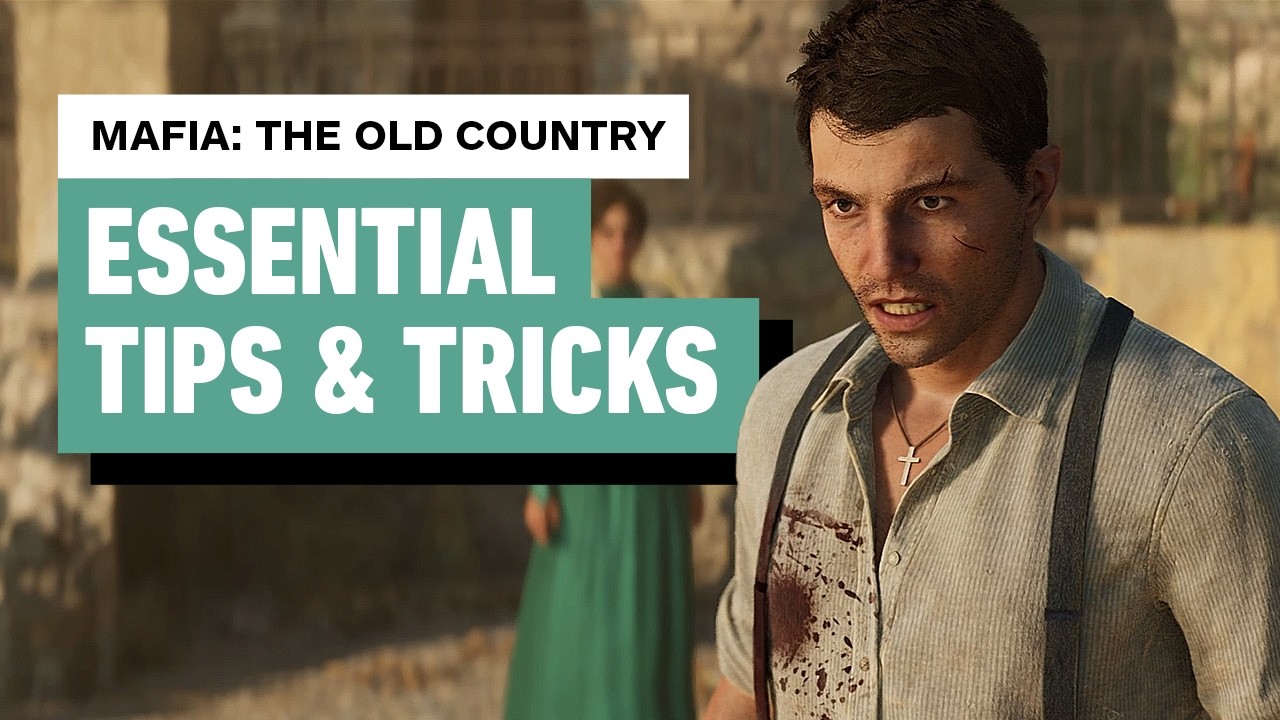 Mafia: The Old Country – Essential Tips and Tricks