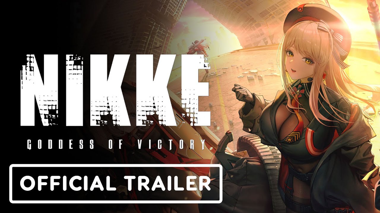 Goddess of Victory: Nikke – Official ‘We Are Absolute’ Trailer
