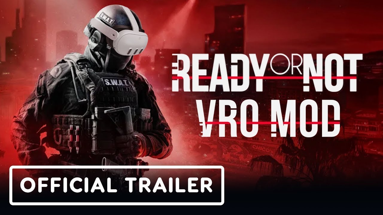 Ready or Not VR – Official Mod Reveal Trailer | VR Games Showcase 2025
