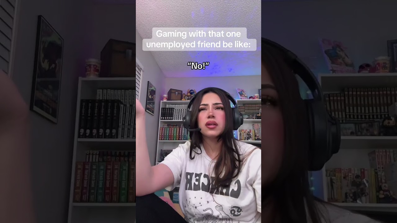 Unemployed Gamer Friends 😭