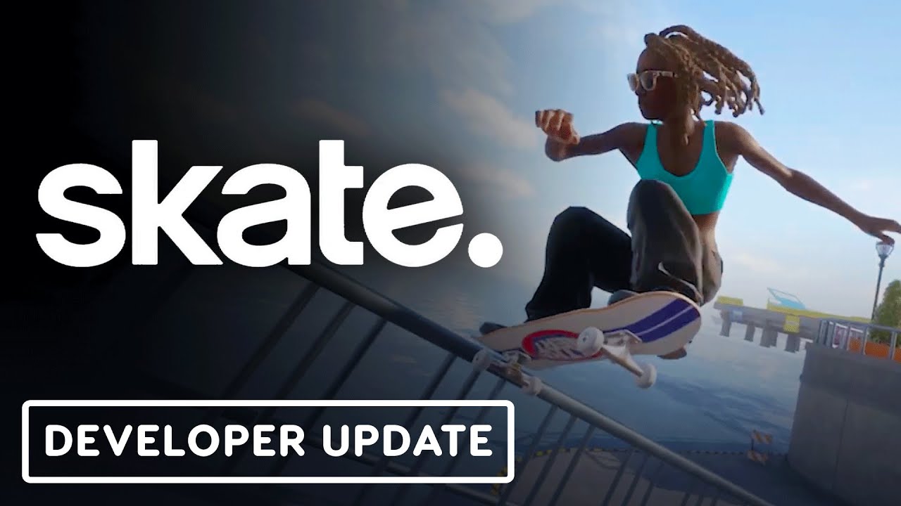 Skate – Official Early Access Development Update Overview Video
