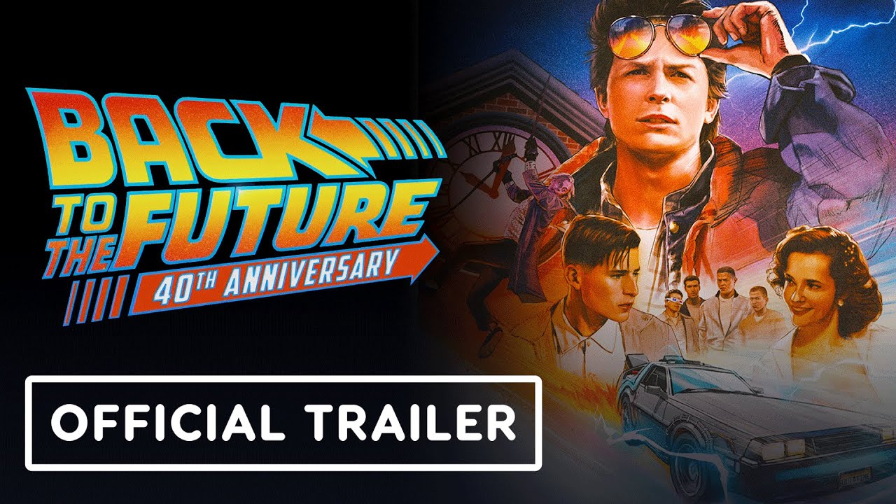 Back to the Future – Official 40th Anniversary Trailer (2025) Michael J. Fox, Christopher Lloyd