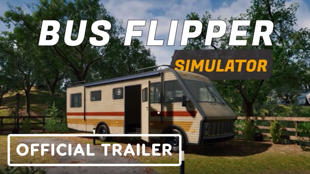 Bus Flipper: Renovator Simulator – Official Launch Trailer