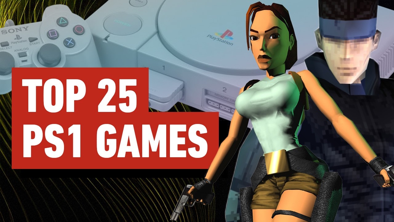 Top 25 Best PS1 Games of All Time
