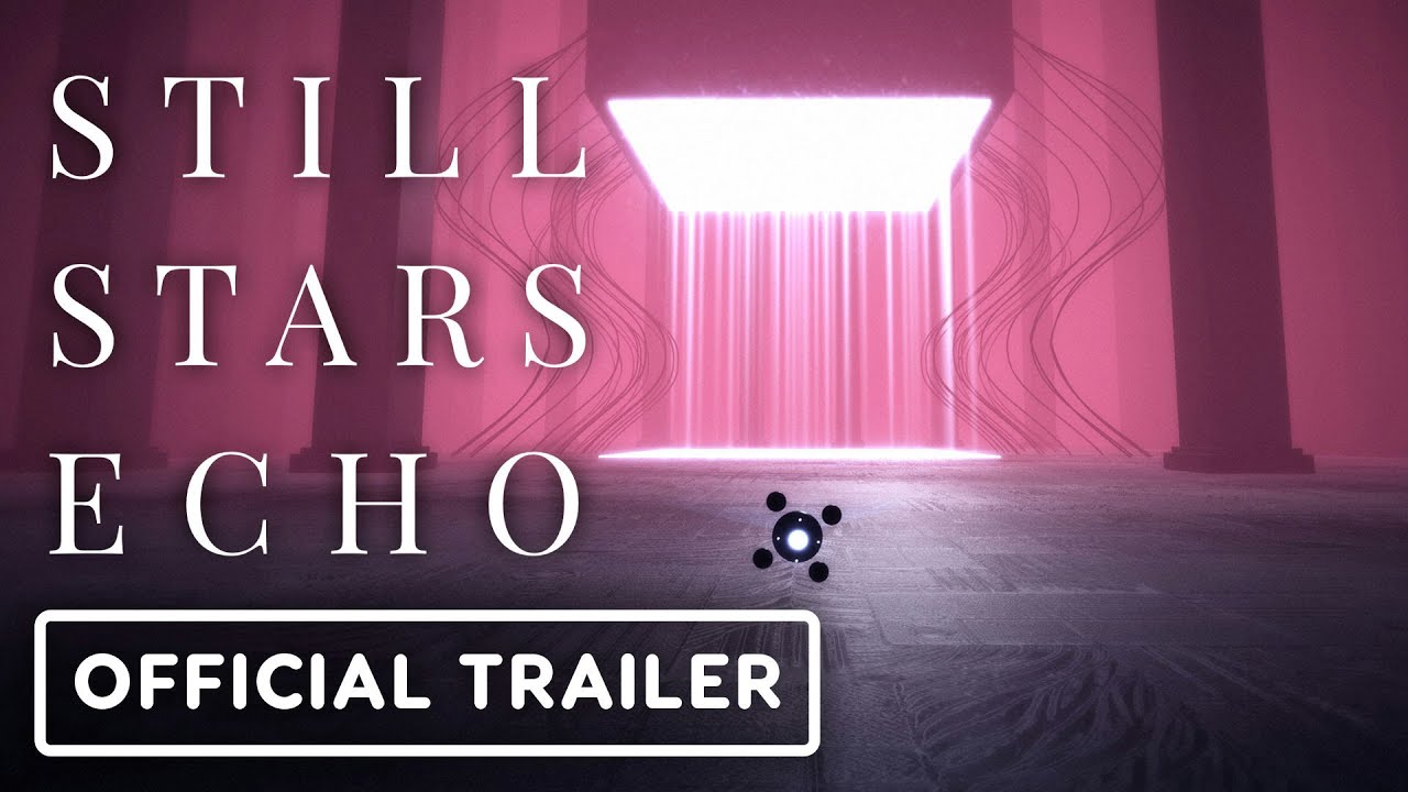 Still Stars Echo – Official Announcement Trailer