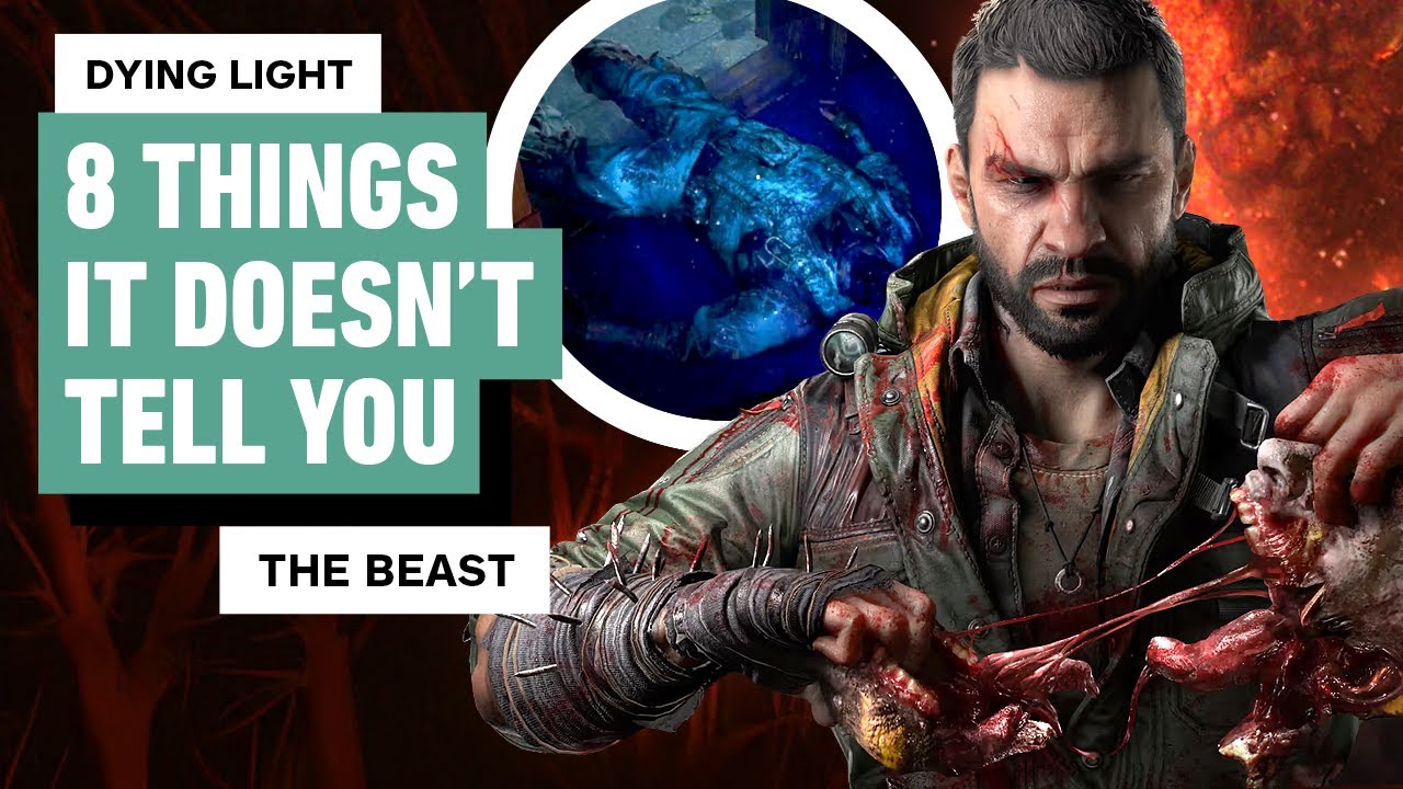 Dying Light: The Beast – 8 Things It Doesn’t Tell You