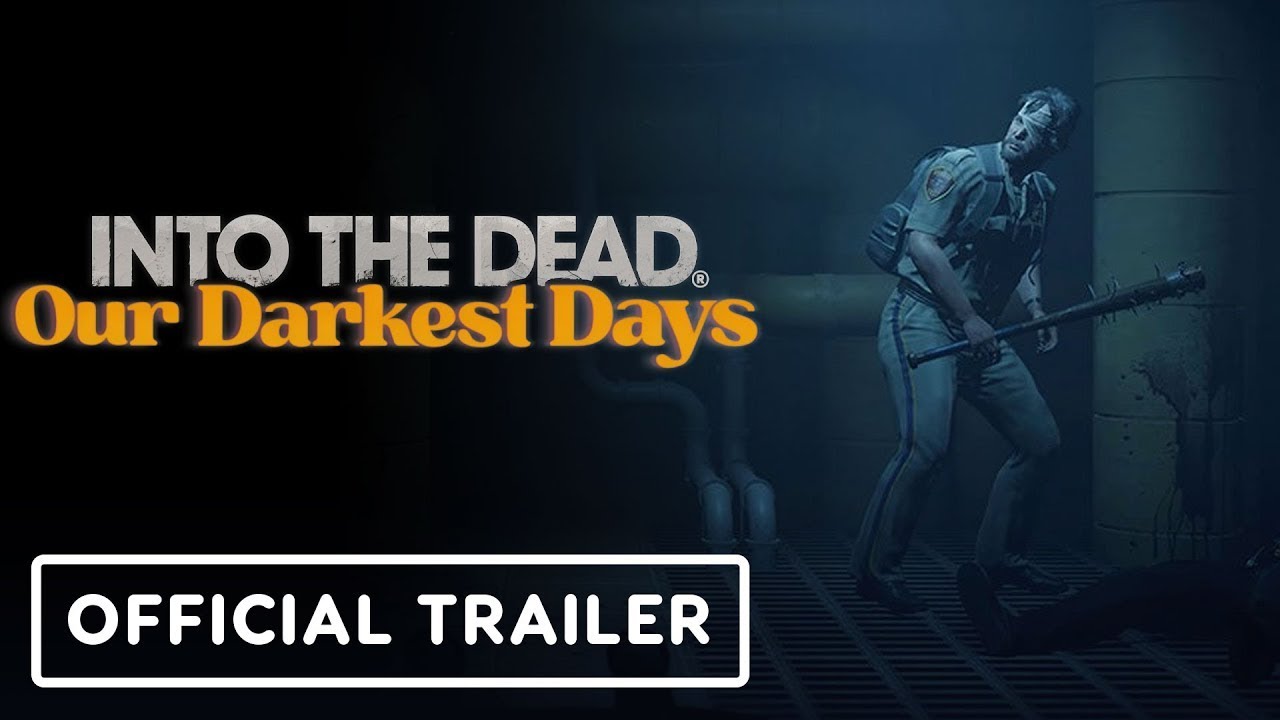 Into the Dead: Our Darkest Days – Official Spill Zone Early Access Update Trailer