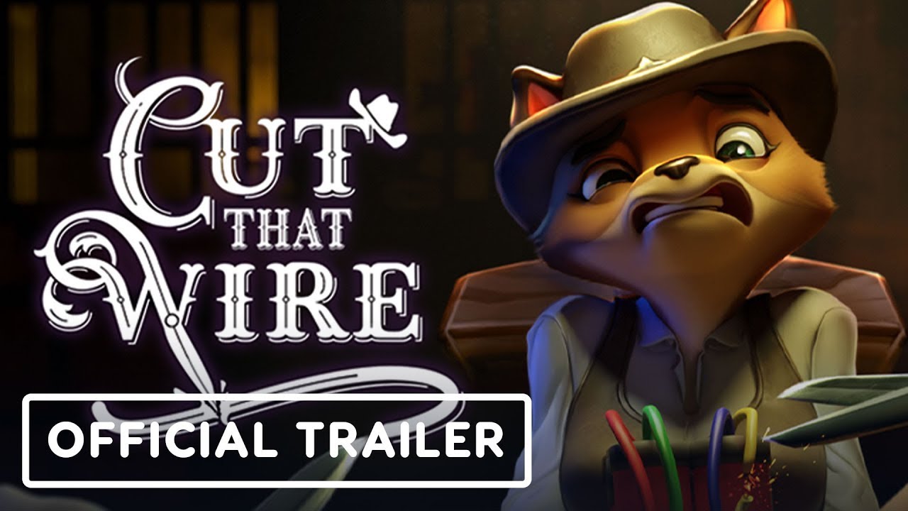 Cut That Wire – Official Reveal Trailer