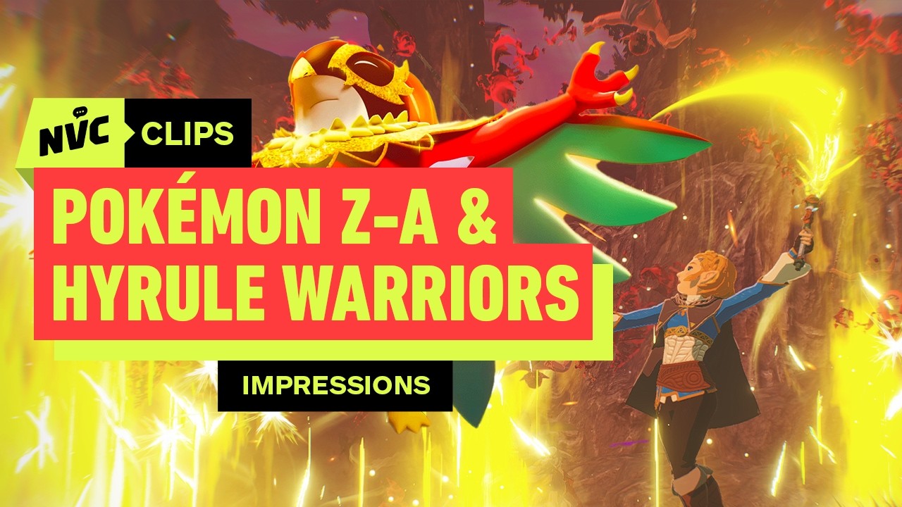 We Played Pokémon Legends: Z-A & Hyrule Warriors: Age of Imprisonment – NVC Clips