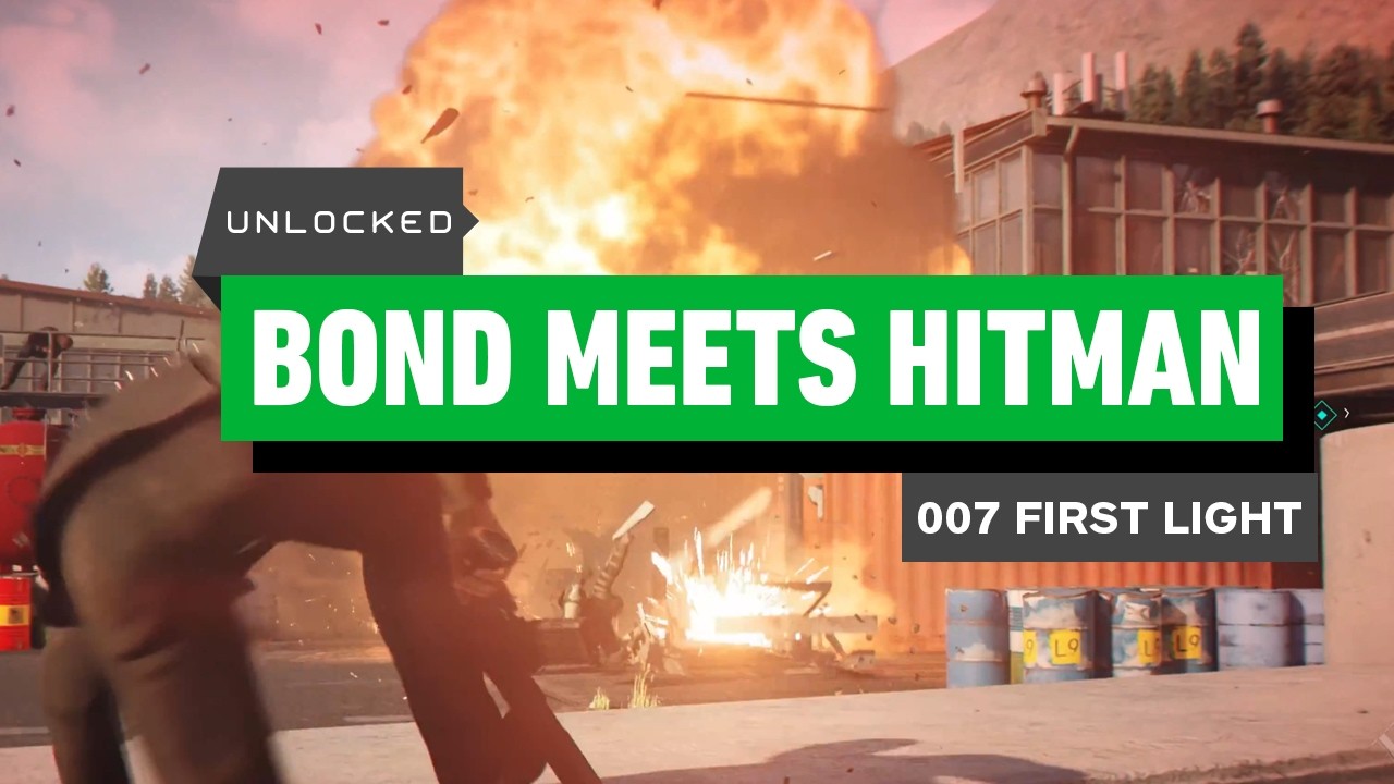 007: First Light Looks a Lot Like Hitman, and We’re Cool With That – Unlocked Clips