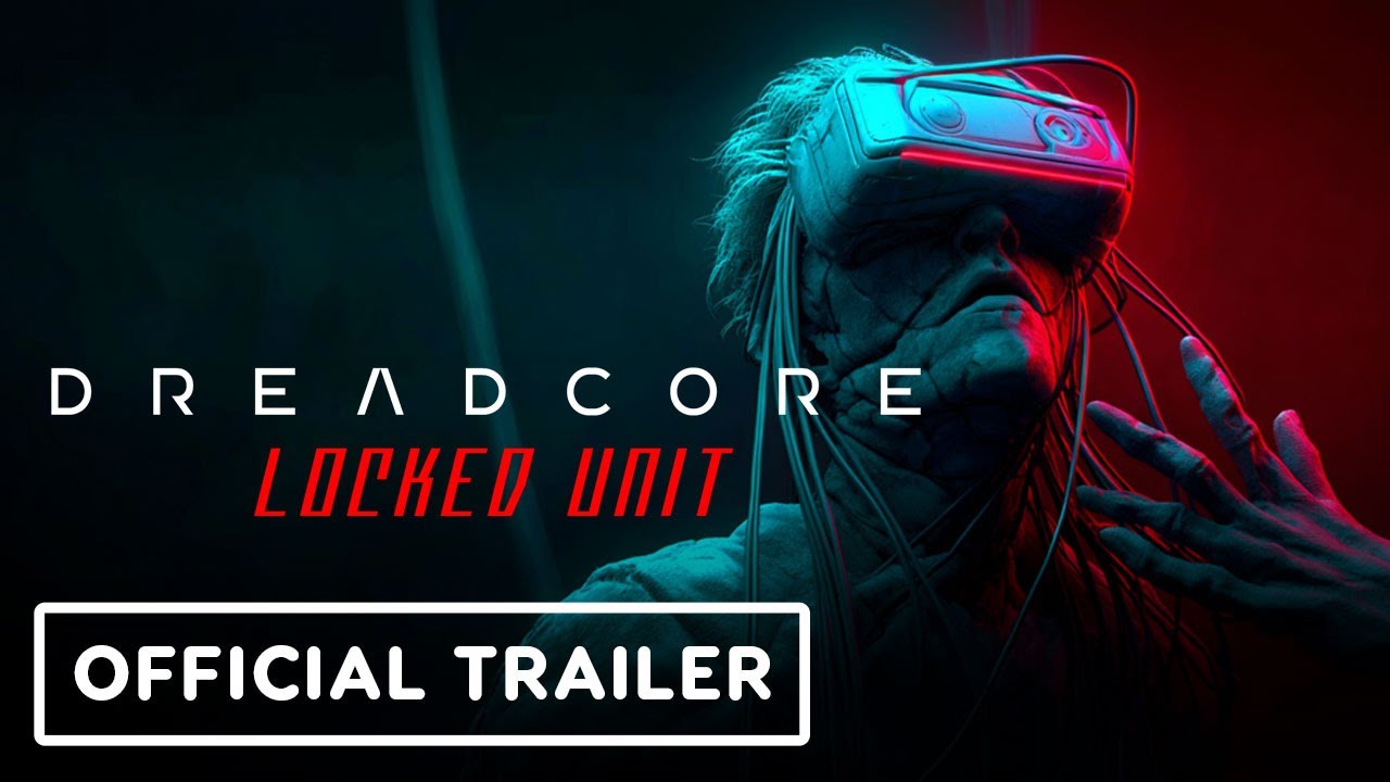 Dreadcore: Locked Unit – Official Gameplay Trailer