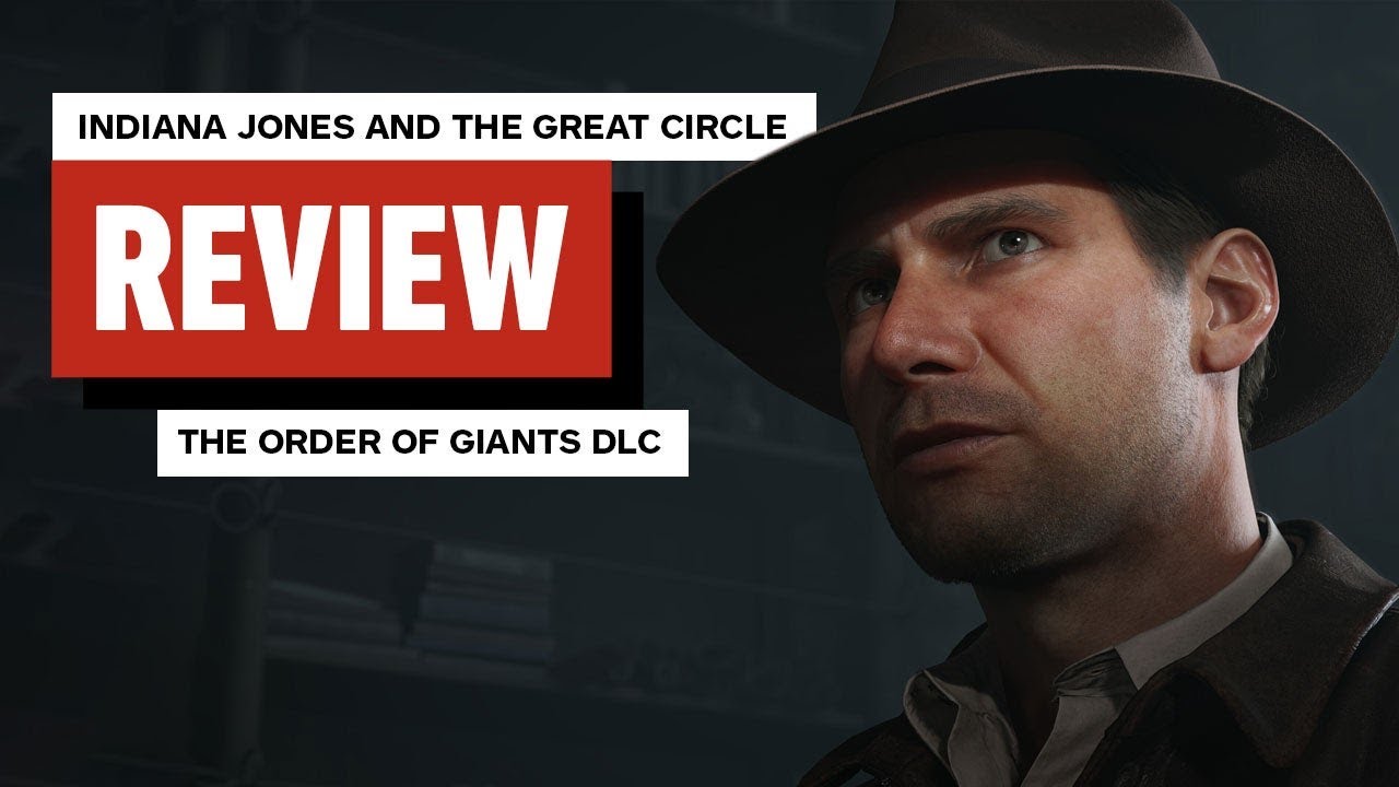 Indiana Jones and the Great Circle: The Order of Giants Review