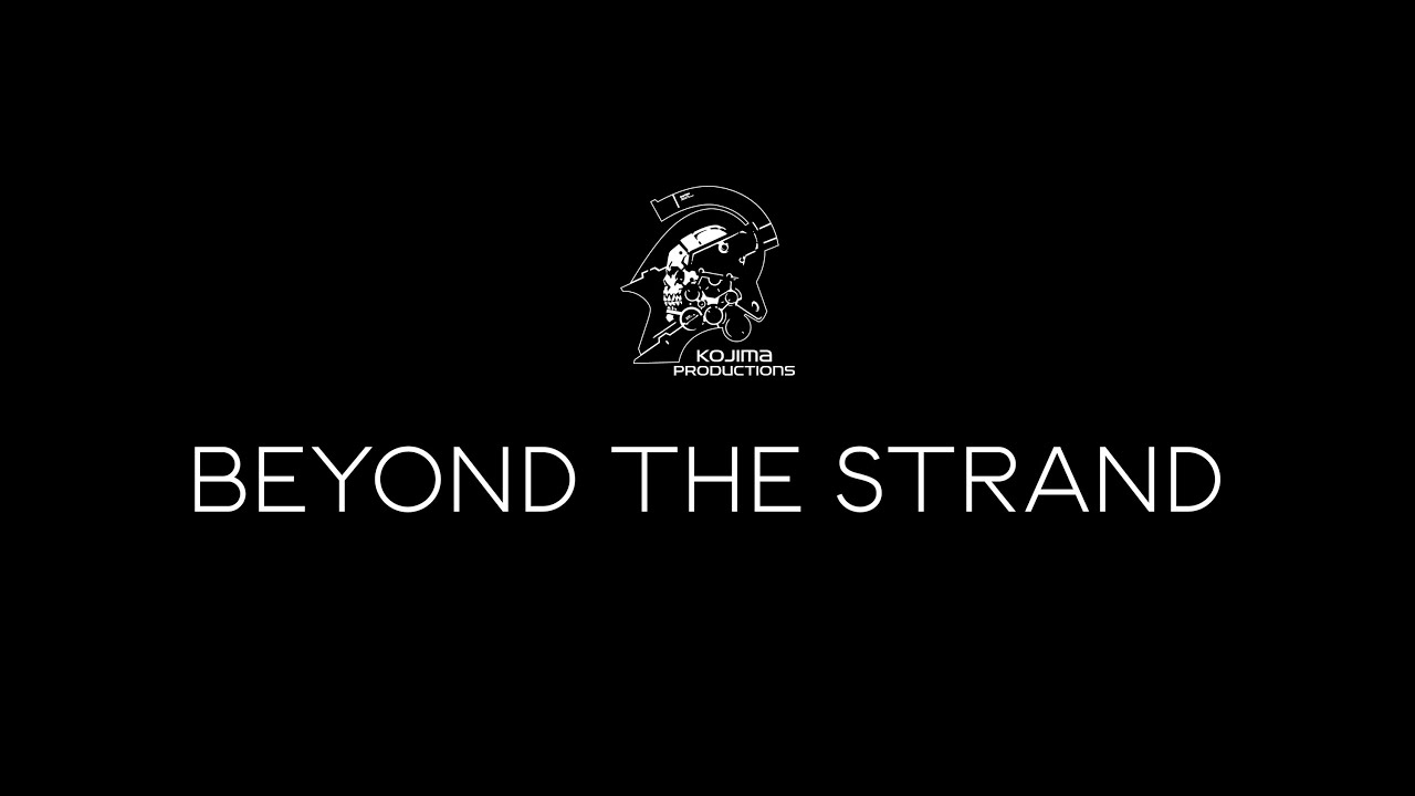 Kojima Productions 10th Anniversary Livestream: Beyond the Strand