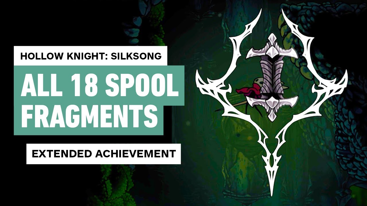Hollow Knight: Silksong – All 18 Spool Fragments | Extended Achievement Guide