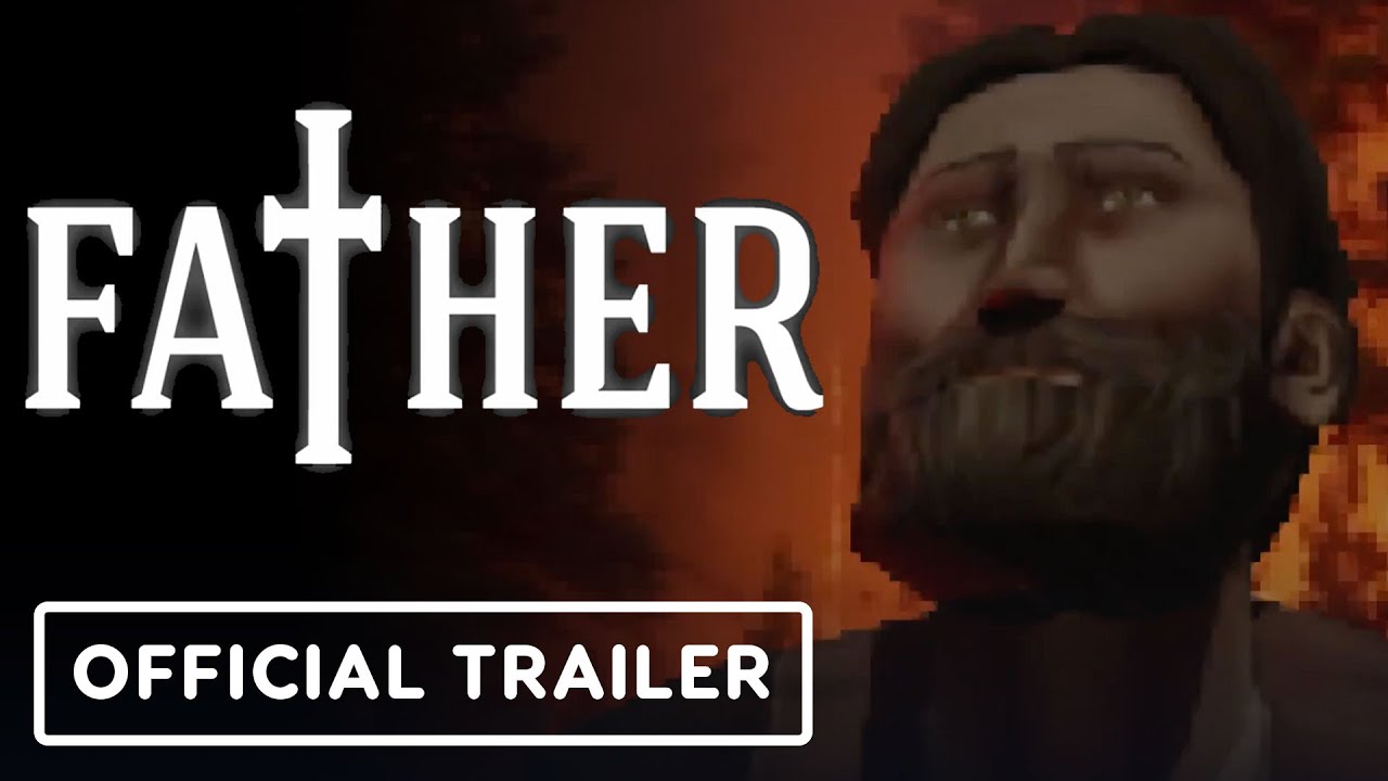 Father – Official Demo Trailer
