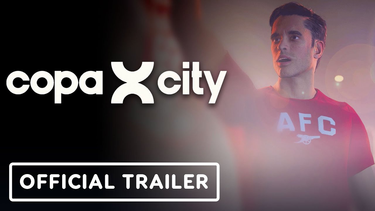 Copa City – Official Gameplay Trailer