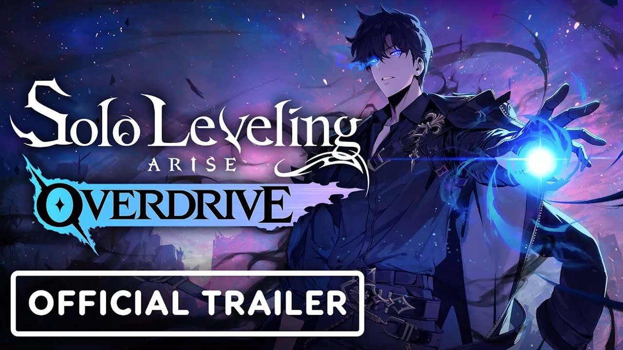 Solo Leveling: Arise Overdrive – Official Gameplay Trailer