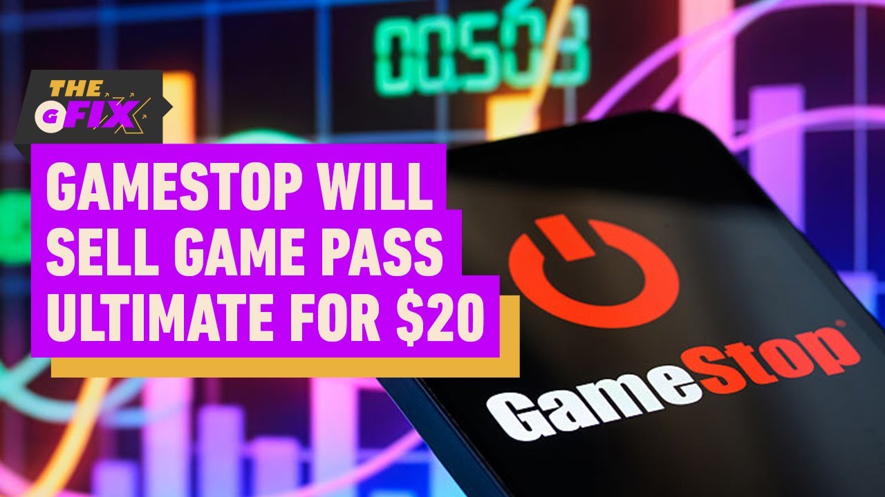 GameStop Commits to Selling Game Pass Ultimate for $19.99 – IGN Daily Fix