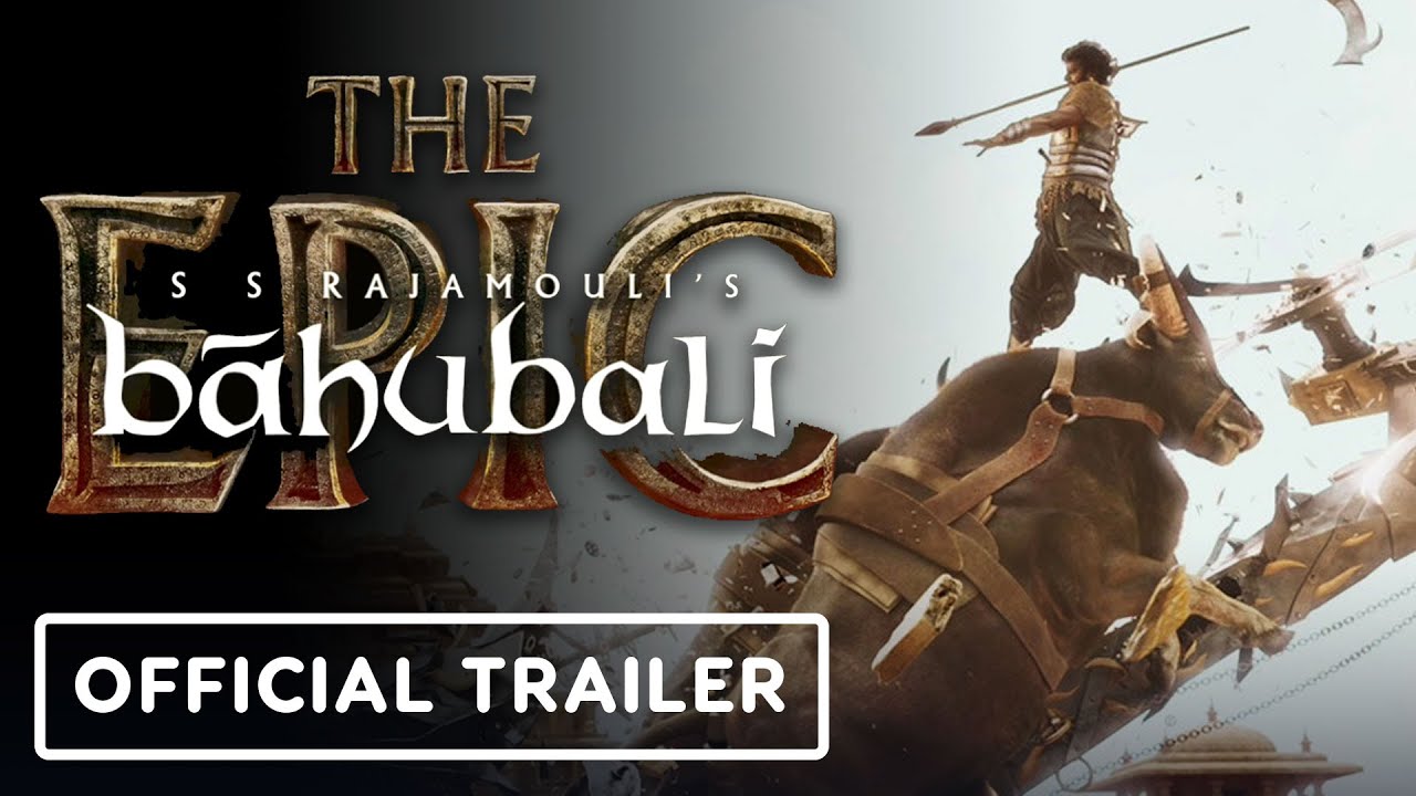 Baahubali: The Epic – Official Trailer #2 (2025)