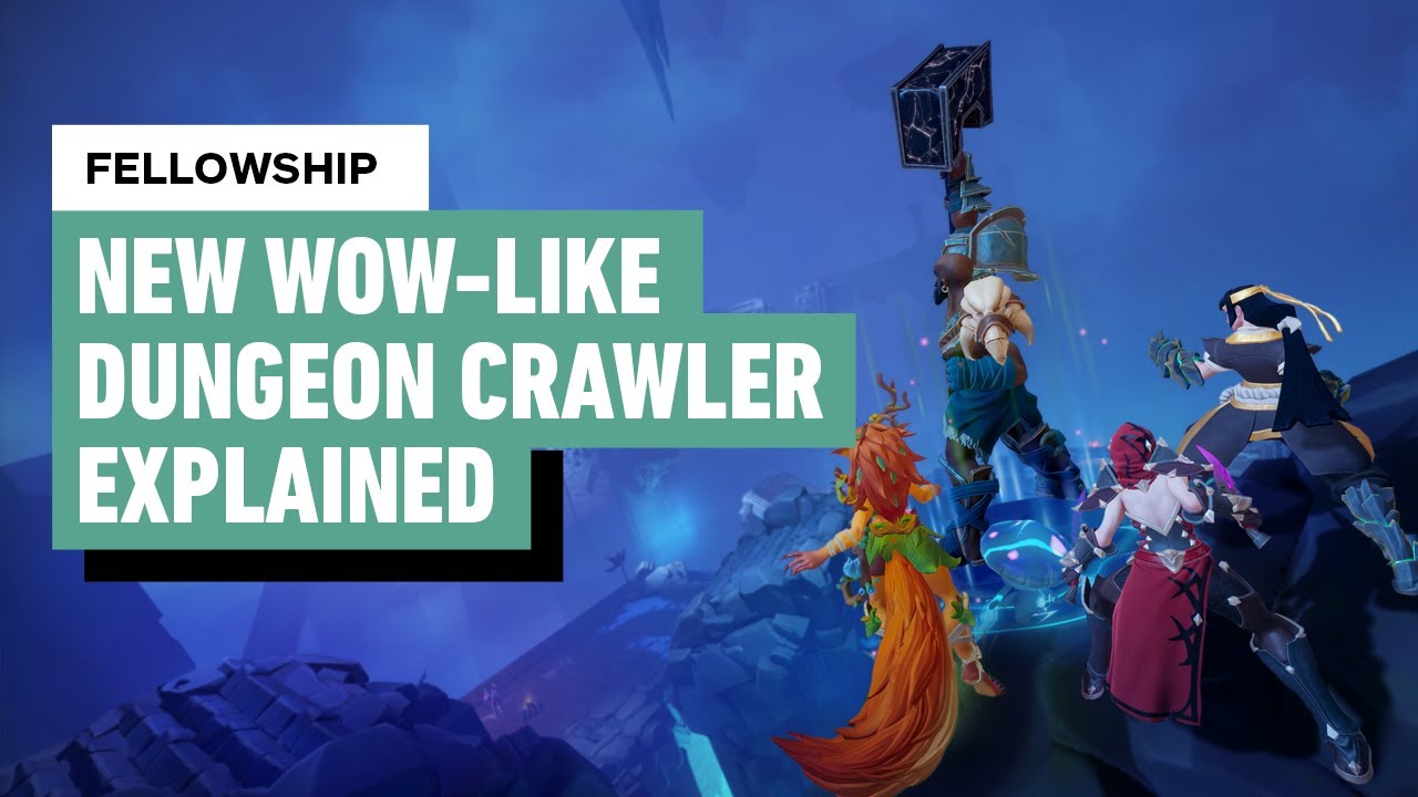 What Is Fellowship? – WoW… But Only Dungeons!