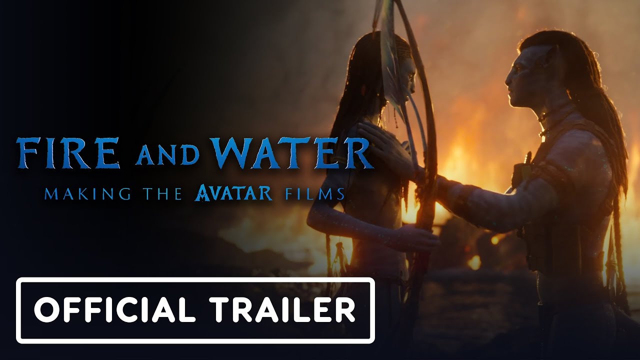 Fire And Water: Making The Avatar Films – Official ‘Streaming Now on Disney+’ Trailer