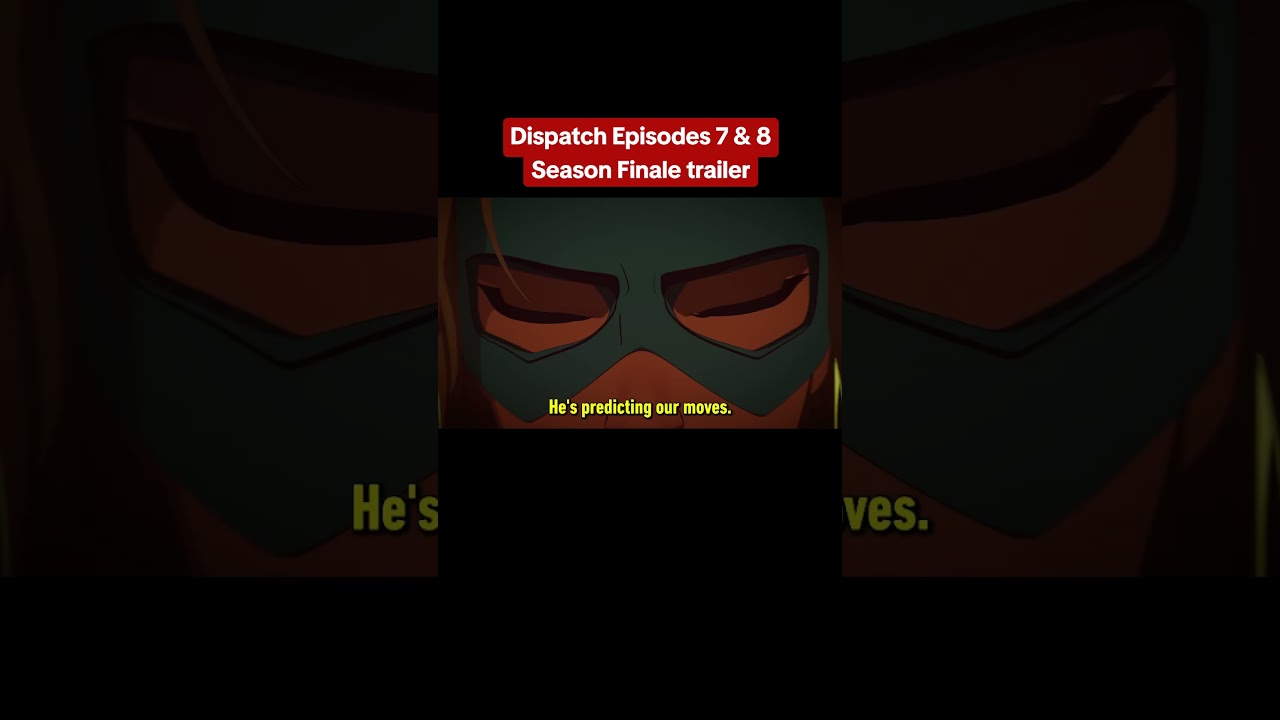 The Dispatch FINALE is almost here