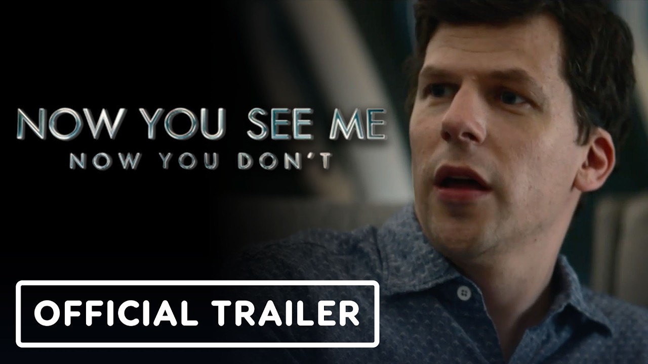 Now You See Me: Now You Don’t – Official Final Trailer (2025) Jesse Eisenberg, Woody Harrelson