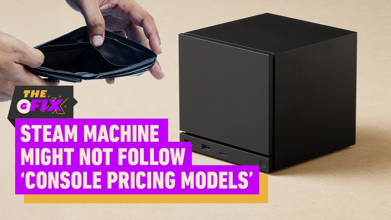 Steam Machine Might Not Follow Console Pricing Models – IGN Daily Fix